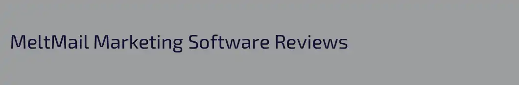 MeltMail Marketing Software Reviews